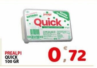 Premium Supermercati Prealpi Quick 100 Gr offerta