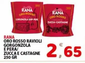 Premium Supermercati Rana Oro Rosso Ravioli Gorgonzola E Pera/ Zucca E Castagne 250 gr offerta