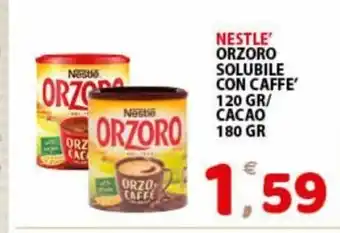 Premium Supermercati Nestle' Orzoro Solubile Con Caffe' 120 gr / Cacao 180 gr offerta