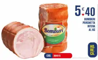 Adhoc Bombieri Porchetta Intera offerta