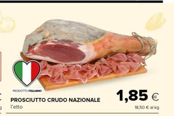 Tigre Prosciutto Crudo Nazionale l'etto offerta