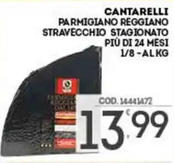 Eurocash Cantarelli Parmigiano Reggiano Stravecchio Stagionato Più di 24 mesi 1/8 - al kg offerta