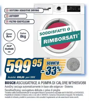 Sinergy Bosch Asciugatrice A Pompa di Calore WTH85V0811 offerta