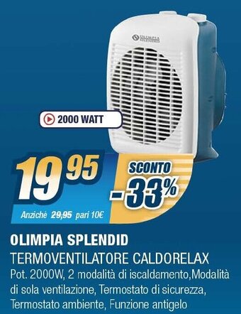 Sinergy Olimpia Splendid Termoventilatore Caldorelax offerta