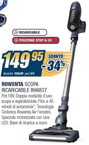 Sinergy Rowenta Scopa Ricaricabile RH6837 offerta