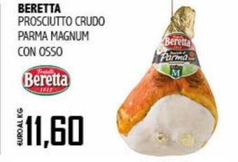 Big Food Beretta Prosciutto crudo Parma Magnum con Osso offerta
