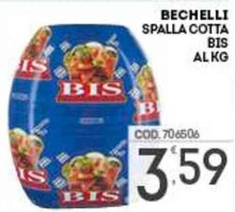 Eurocash Bechelli Spalla Cotta Bis al kg offerta