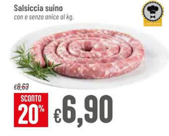 Pan Salsiccia suino con e senza anice offerta