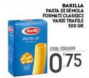 Eurocash Barilla Pasta di Semola Formati Classici varie trafile 500 gr offerta