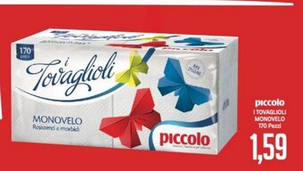 Supermercati Piccolo piccolo I Tovaglioli Monovelo 170 Pezzi offerta