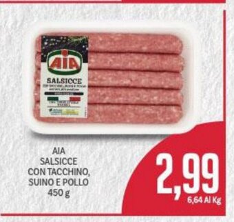 Supermercati Piccolo AIA Salsicce Con Tacchino Suino E Pollo 450 g offerta