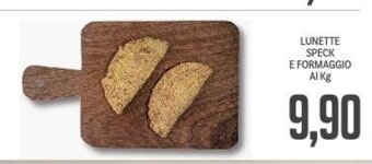 Supermercati Piccolo Lunette Speck E Formaggio Al Kg offerta