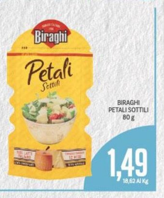 Supermercati Piccolo Biraghi Petali Sottili 80 g offerta