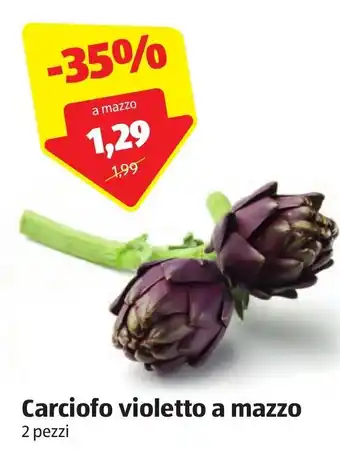 ALDI Carciofi violetto a mazzo 2 pezzi offerta