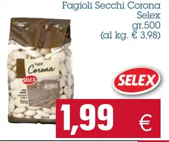 Selex Fagioli Secchi Corona gr. 500