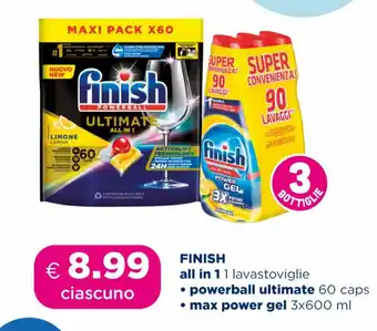 Acqua & Sapone Finish all in 1 1 lavastoviglie powerball ultimate 60 caps max power gel 3 x 600 ml offerta