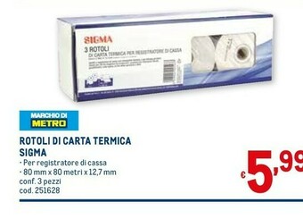 Metro Sigma Rotoli Di Carta Termica offerta