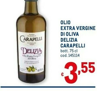 Metro Carapelli Olio Extravergine Di Oliva Delizia 750 G(ml) offerta