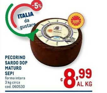 Metro Maturo Sepi Pecorino Sardo Dop offerta