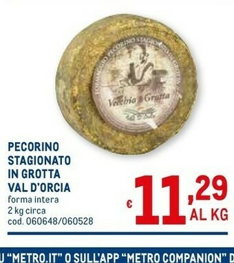 Metro Pecorino Stagionato In Grotta Val D'Orcia offerta