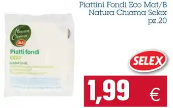Selex Natura Chiama Piattini Fondi Eco Mat/B pz.20