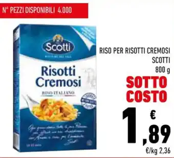 Conad Scotti Riso per Risotti Cremosi 800 g offerta