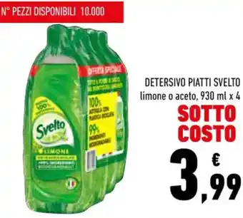 Conad Svelto Detersivo Piatti 930 ml x 4 offerta
