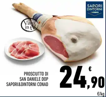 Conad Conad Sapori & Dintorni Prosciutto di San Daniele DOP offerta