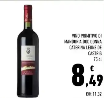 Conad Vino Primitivo di Manduria Doc Donna Caterina Leone de Castris 75 cl offerta