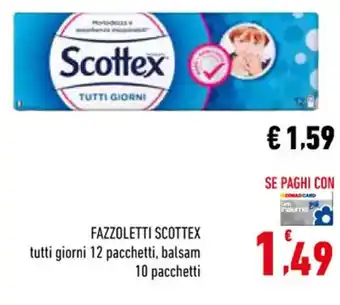 Conad Scottex Fazzoletti 12 pacchetti, 10 pacchetti offerta