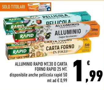 Conad Rapid Alluminio mt.30 o Rapid Carta Forno 25 mt. offerta
