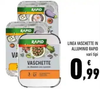 Conad Linea Rapid Vaschette in Alluminio offerta