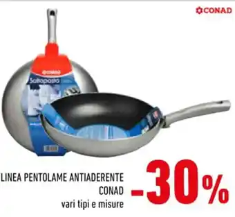 Conad Linea Conad Pentolame Antiaderente offerta