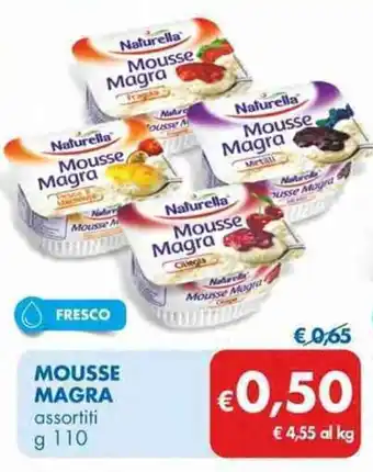 MD Discount Naturella Mousse magra 110 g offerta