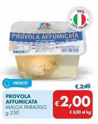 MD Discount Malga Paradiso Provola Affumicata 250 g offerta