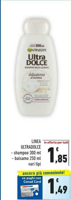 Conad Garnier Ultra Dolce Delicatezza D'Avena 300 Ml offerta