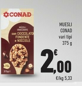 Conad Conad - Muesli Croccante Cioccolato E Nocciole 375 G(ml) offerta