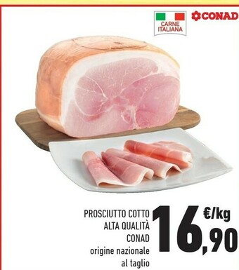 Conad Prosciutto Cotto Alta Qualità offerta