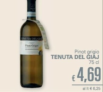 Unes Tenuta Del Giaj Pinot Grigio offerta