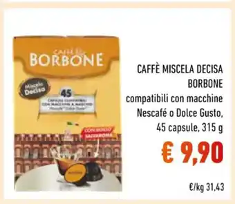 Conad Borbone Caffe Miscela Decisa compatibili con macchine Nescafé o Dolce Gusto 45 capsule, 315 g offerta