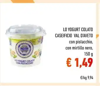 Conad Lo Yogurt Colato Caseificio Val D'Aveto con pistacchio, con mirtillo nero, 150 g offerta