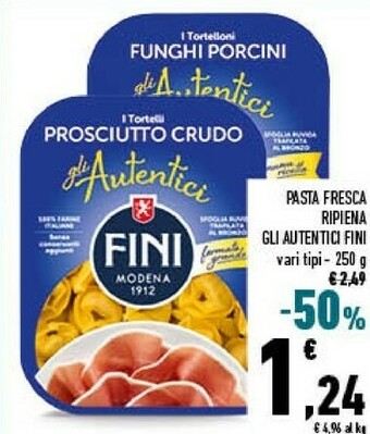Conad Fini Modena Fini - Tortelloni Gli Autentici Al Prosciutto Crudo 250 G(ml) offerta