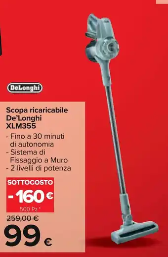 Carrefour DeLonghi Scopa ricaricabile XLM355 offerta