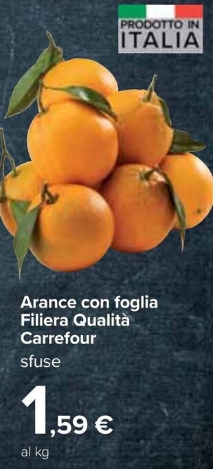 Carrefour Carrefour Arance con foglia Filiera Qualità offerta