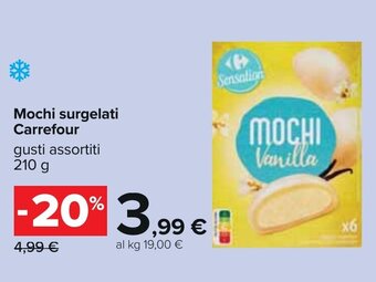 Carrefour Carrefour Mochi surgelati 210 g offerta