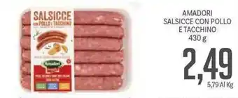 Supermercati Piccolo Amadori Salsicce con pollo e tacchino 430g offerta