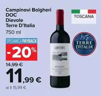 Carrefour Terre d'Italia Campinovi Bolgheri DOC Dievole 750 ml offerta