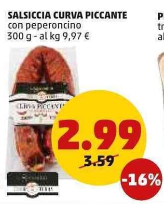 PENNY Salsiccia Curva Piccante 300 g offerta