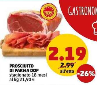PENNY Prosciutto di Parma DOP stagionato 18 mesi offerta