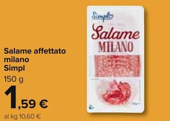 Carrefour Simpl Salame affettato milano 150 g offerta